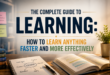 The Complete Guide to Learning