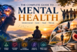 The Complete Guide to Mental Health